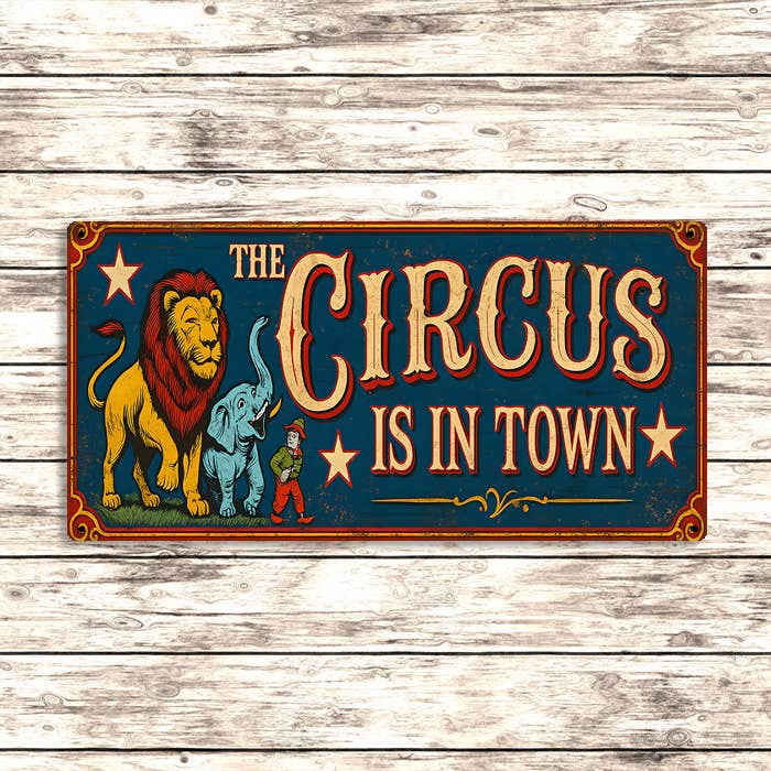 The Circus Is in Town Metal Sign – Vintage Carnival Decor: 6x3inch