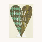 I Love You Dad Heart - All Good Things
