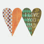 I Love You Dad Heart - All Good Things