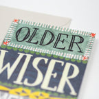 Older, Wiser, Smellier card - All Good Things